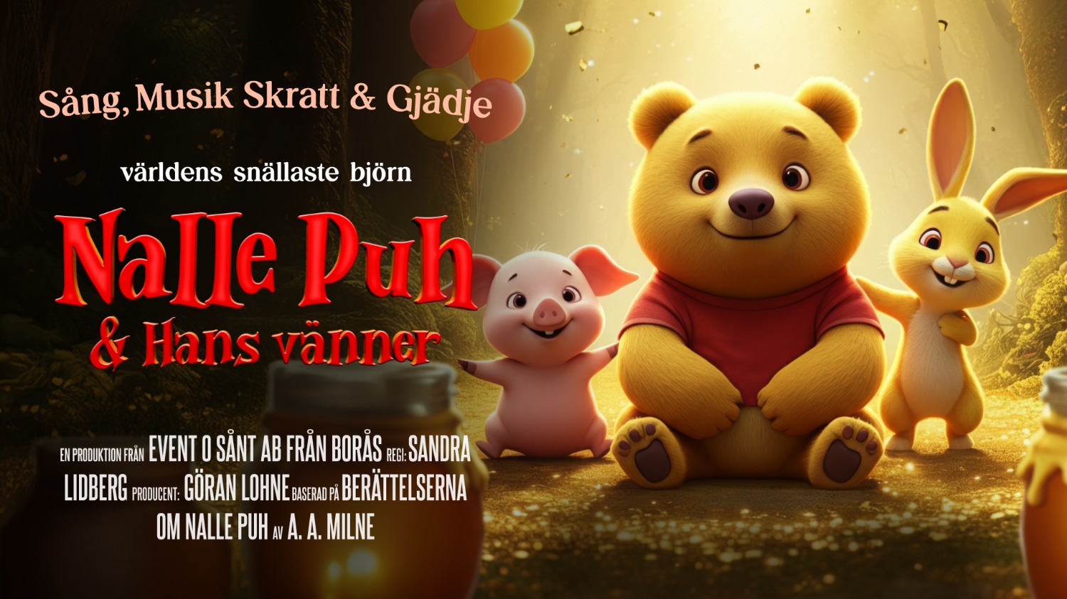 Animerade figurer i from av Nalle Puh, Nasse och Kanin sitter på marken i sol. Informationstext om föreställningen syns till vänster i bilden